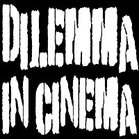 Dilemma in Cinema – EP2021