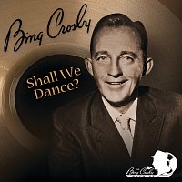 Bing Crosby – Shall We Dance?