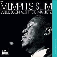 Memphis Slim, Willie Dixon – Aux Trois Mailletz