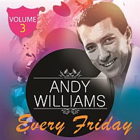 Andy Williams – Every Friday Vol 3