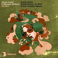 Jamie Lewis & Michael Watford – It's Over