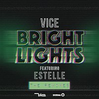 Vice, Estelle – Bright Lights (Remixes)