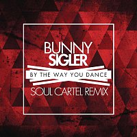 Bunny Sigler – By the Way You Dance