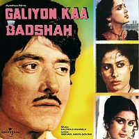 Galiyon Kaa Badshah [Original Motion Picture Soundtrack]