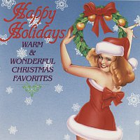 Přední strana obalu CD Happy Holidays: Warm & Wonderful Christmas Favorites