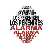 Los Pekenikes – Alarma (2015 Remastered Version)