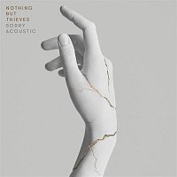 Nothing But Thieves – Sorry (Acoustic)