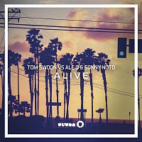 Tom Swoon vs. Ale Q & Sonny Noto – Alive (Radio Edit)