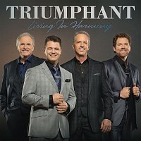 Triumphant – Living In Harmony