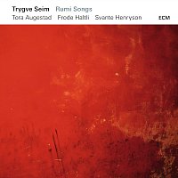 Trygve Seim – Rumi Songs