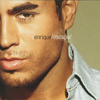 Enrique Iglesias – Escape