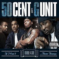 50 Cent, G-Unit – If I Can't/Poppin' Them Thangs