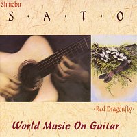 Shinobu Sato – Red Dragonfly: World Music On Guitar
