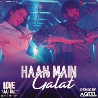 Pritam – Haan Main Galat Remix (By DJ Aqeel) (From "Love Aaj Kal")