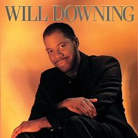 Will Downing – Will Downing