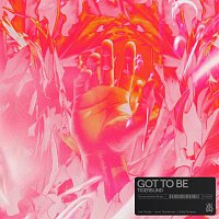 Tigerblind – Got To Be
