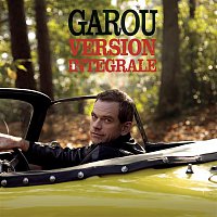 Garou – Version Intégrale