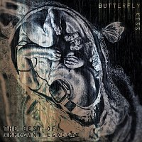 Butterfly Kiss – The Best of Arrogant Egoists CD