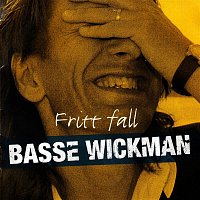 Basse Wickman – Fritt Fall