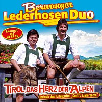 Berwanger Lederhosen Duo – Tirol, das Herz der Alpen