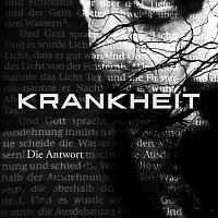 Krankheit – Die Antwort