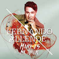 Fernando Allende – Mary Es Mi Amor