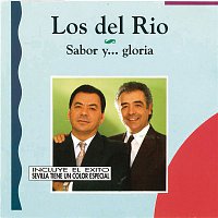 Los Del Rio – Sabor y .. Gloria