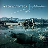 Apocalyptica – How Far [International Version]