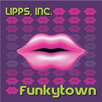 Lipps Inc. – Funkytown