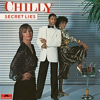 Chilly – Secret Lies