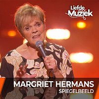 Margriet Hermans – Spiegelbeeld [Live Uit Liefde Voor Muziek]