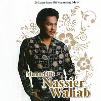 Nassier Wahab – Memori Hit Nassier Wahab