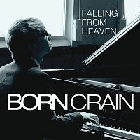 Born Crain – Falling From Heaven