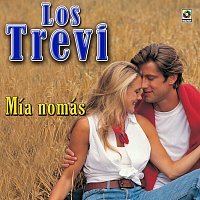 Los Trevi – Mía Nomás