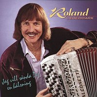 Roland Cedermark – Jag vill sanda dej en halsning