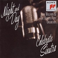 Night and Day: John Williams & The Boston Pops Celebrate Sinatra