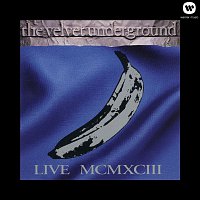 The Velvet Underground – MCMXCIII (Live)