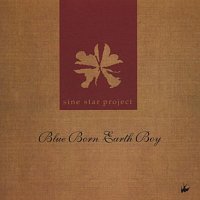 Sine Star Project – Blue Born Earth Boy