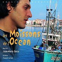 Jean-Marie Sénia – Les Moissons De l'Océan [Original Motion Picture Soundtrack]
