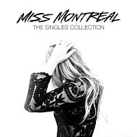 Miss Montreal – The Singles Collection [Deluxe Version]