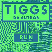 Tiggs Da Author, Lady Leshurr – Run