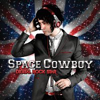 Space Cowboy – Digital Rock Star [International Version]