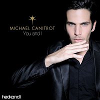 Michael Canitrot – You & I (Remixes)