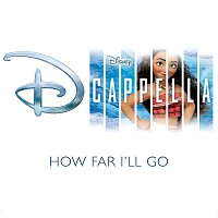 DCappella – How Far I'll Go