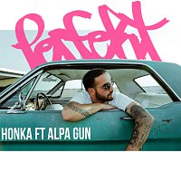 Honka, Alpa Gun – Perfekt