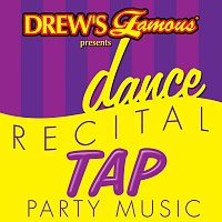 The Hit Crew – Drew's Famous Presents Dance Recital Tap Party Music