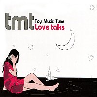 TMT Toy Music Tune – Love Talks