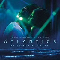 Fatima Al Qadiri – Atlantics (Original Motion Picture Soundtrack)