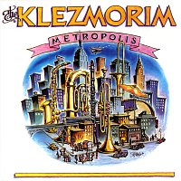 The Klezmorim – Metropolis