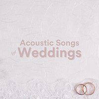 Různí interpreti – Acoustic Songs for Weddings